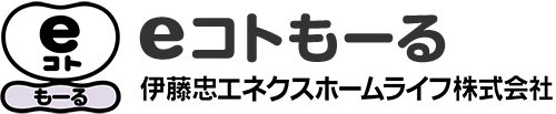 eコトもーる｜伊藤忠エネクスホームライフ